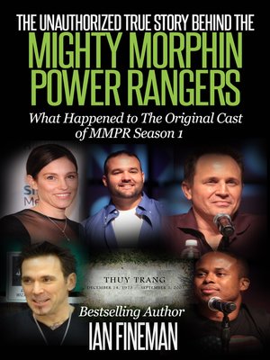 cover image of The Unauthorized True Story Behind the Mighty Morphin Power Rangers